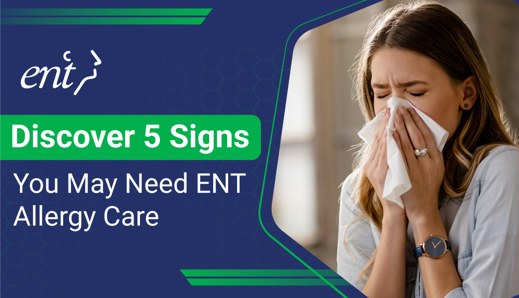 5 Signs Your Allergies Might Need ENT Support This Fall 